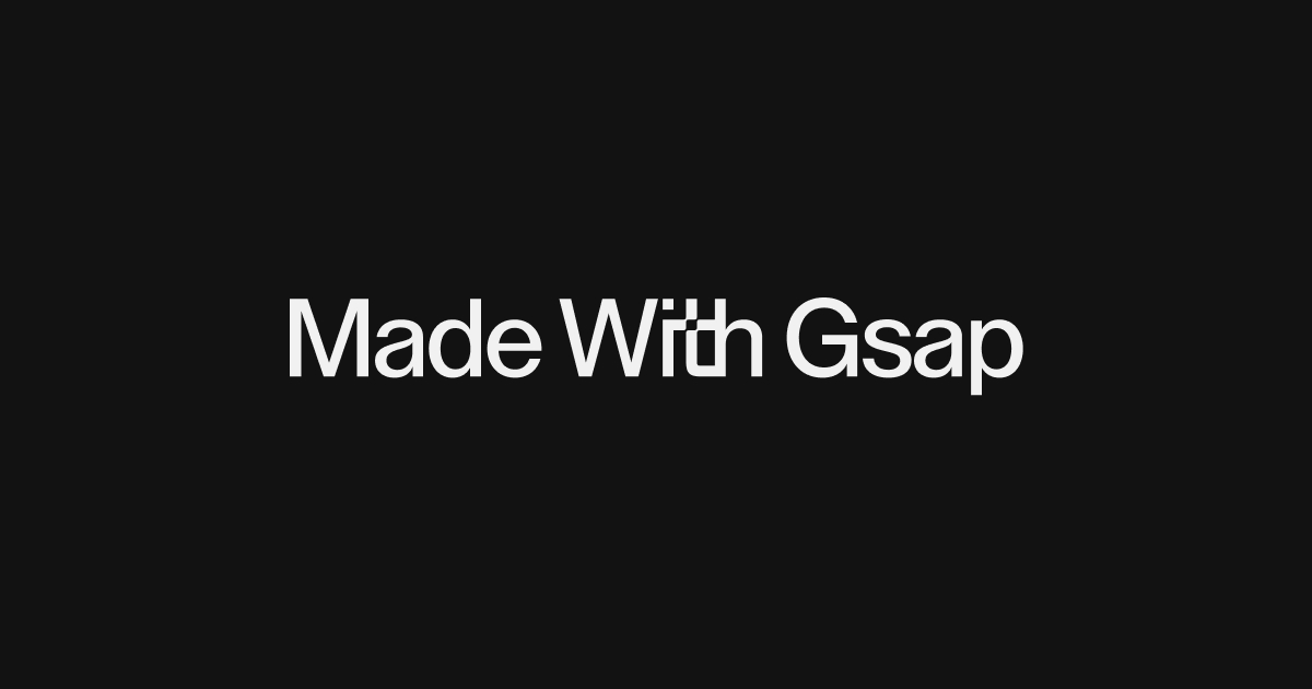 Made With Gsap